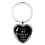 Porte-Clé Friends I'll be There