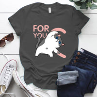 T-Shirt For You Forever