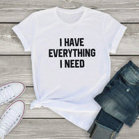 T-Shirt I Am Everything